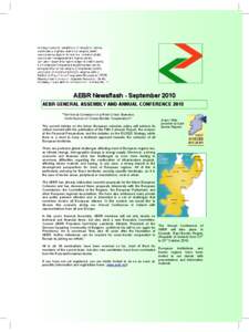 AEBR Newsflash - September 2010 AEBR GENERAL ASSEMBLY AND ANNUAL CONFERENCE 2010 “Territorial Cohesion in a Post-Crisis Scenario. Contribution of Cross-Border Cooperation”. The current debate on the future European c