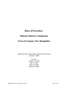 Rules of Procedure Historic District Commission Town of Canaan, New Hampshire Adopted by the Canaan Historic District Commission October 9, 2006