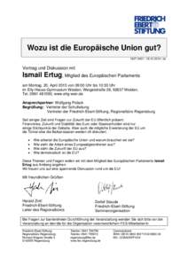 Wozu ist die Europäische Union gut? ds Vortrag und Diskussion mit  Ismail Ertug, Mitglied des Europäischen Parlaments