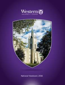 National Viewbook | 2016  Canada’s Best Student Experience now comes with a guarantee. Ranked among the top 1% of universities worldwide, Western offers the best student experience inside and outside the classroom.