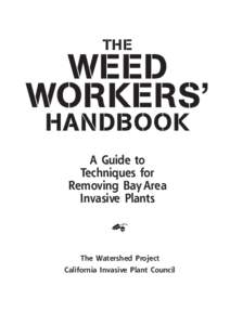 THE  WEED WORKERS’ HANDBOOK A Guide to