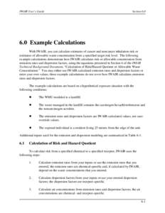 IWAIR User’s Guide  Section[removed]Example Calculations With IWAIR, you can calculate estimates of cancer and noncancer inhalation risk or