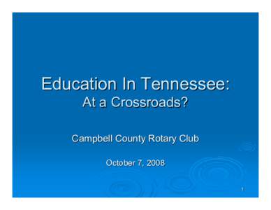 Microsoft PowerPoint - Campbell County Rotary[removed]ppt