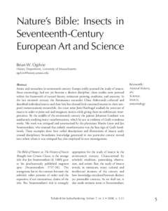 Nature’s Bible: Insects in Seventeenth-Century European Art and Science Brian W. Ogilvie History Department, University of Massachusetts [removed]