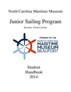 North Carolina Maritime Museum  Junior Sailing Program Beaufort, North Carolina  Student