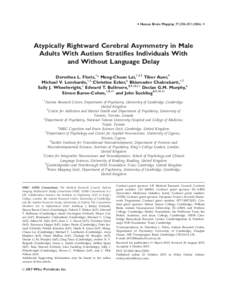 Atypically Rightward Cerebral Asymmetry in Male Adults With Autism Stratifies Individuals With and Without Language Delay