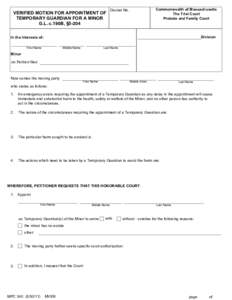 VERIFIED MOTION FOR APPOINTMENT OF TEMPORARY GUARDIAN FOR A MINOR G.L. c.190B, §5-204 Commonwealth of Massachusetts The Trial Court