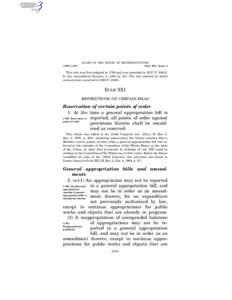 RULES OF THE HOUSE OF REPRESENTATIVES § 1035–§ 1037 Rule XXI, clause 2  This rule was first adopted in 1789 and was amended in[removed]V, 6003).