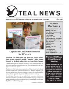 TEAL NEWS ASSOCIATION OF BC TEACHERS OF ENGLISH AS AN ADDITIONAL LANGUAGE FALL 2007 Fall Edition