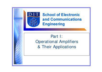 Part I: Operational Amplifiers & Their Applications