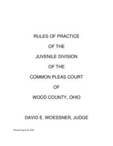 RULES OF PRACTICE OF THE JUVENILE DIVISION OF THE COMMON PLEAS COURT OF