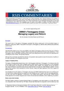 RSIS COMMENTARIES RSIS Commentaries are intended to provide timely and, where appropriate, policy relevant background and analysis of contemporary developments. The views of the authors are their own and do not represent