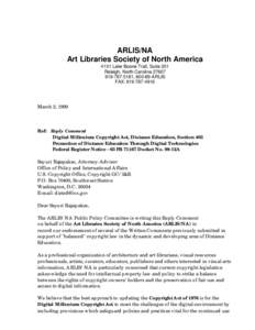 ARLIS/NA Art Libraries Society of North America 4101 Lake Boone Trail, Suite 201 Raleigh, North Carolina[removed]5181; [removed]ARLIS FAX: [removed]