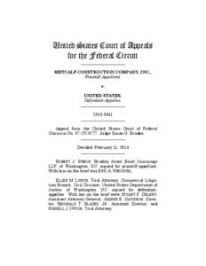 United States Court of Appeals for the Federal Circuit ______________________ METCALF CONSTRUCTION COMPANY, INC., Plaintiff-Appellant,