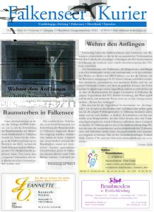 Falkenseer Kurier Unabhängige Zeitung • Falkensee • Havelland • Spandau Februar/März 05 • Nummer 2 • Jahrgang 3 • Redaktion/Anzeigenannahme:  • Mail:   Wehret den A