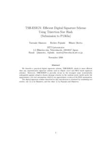 TSH-ESIGN: Efficient Digital Signature Scheme Using Trisection Size Hash (Submission to P1363a) Tatsuaki Okamoto  Eiichiro Fujisaki