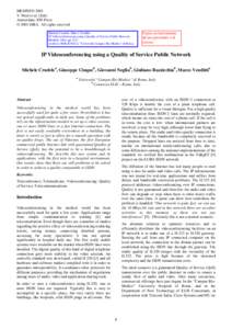 MEDINFO 2001 V. Patel et al. (Eds) Amsterdam: IOS Press © 2001 IMIA. All rights reserved Michele Crudele, Marco Venditti IP Videoconferencing using a Quality of Service Public Network