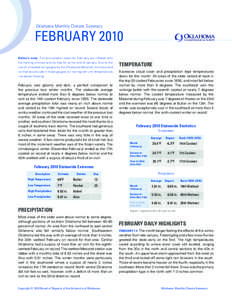 Oklahoma Monthly Climate Summary  february 2010 Editor’s note: The precipitation totals for February are inflated with the melting of snow and ice that fell at the end of January. Due to the use of unheated rain gauges