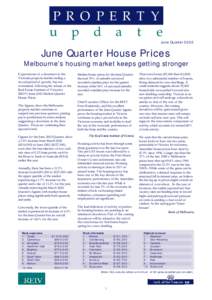 PROPERTY u p d a t e June Quarter 2002 June Quarter House Prices