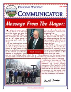 VILLAGE OF HODGKINS  May 2014 COMMUNICATOR Message From The Mayor: