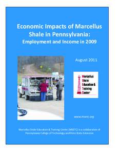    Economic Impacts of Marcellus Shale in Pennsylvania:  Employment and Income in 2009    Economic Impacts of Marcellus 