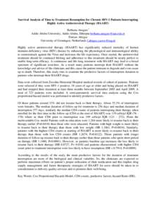 Survival Analysis of Time to Treatment Resumption for Chronic HIV-1 Patients Interrupting Highly Active Antiretroviral Therapy (HAART) Berhanu Anagaw* Addis Ababa University, Addis Ababa, Ethiopia .