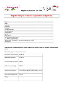 Registration Form 2015 Register Early to avoid late registration and penalty Title Name Surname Institution