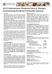 2014 International Students Fees & Charges Commencing Students Fremantle Campus TUITION HEALTH COVER