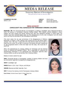 Tennessee Bureau of Investigation / Candlelight vigil / Missing person / Bicentennial Mall State Park / Southern United States / Confederate States of America / Tennessee