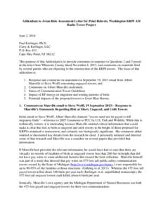 Addendum to Avian Risk Assessment Letter for Point Roberts, Washington KRPI AM Radio Tower Project June 2, 2014 Paul Kerlinger, Ph.D. Curry & Kerlinger, LLC