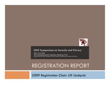 REGISTRATION REPORT 2009 Registration Chair: Ulf Lindqvist Registration Trend by Category  SP 2009 Registration Report