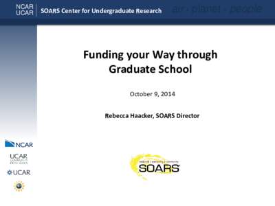 NCAR UCAR SOARS Center for Undergraduate Research  air • planet • people