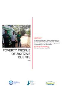 ABSTRACT A report commissioned by Acumen to understand the poverty profile of ZHL’s clients in the states of Odisha (formerly Orissa) and Punjab using the Progress out of Poverty Index® in a call centre setting