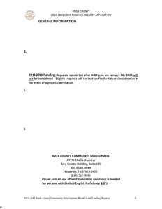 KNOX COUNTY[removed]CDBG FUNDING REQUEST APPLICATION GENERAL INFORMATION 1. Each applicant must submit one (1) application for each funding request. Make sure Section I: CDBG Funding Request page is on the top of each 