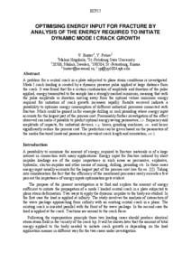 ECF15  OPTIMISING ENERGY INPUT FOR FRACTURE BY ANALYSIS OF THE ENERGY REQUIRED TO INITIATE DYNAMIC MODE I CRACK GROWTH V. Bratov1, Y. Petrov2