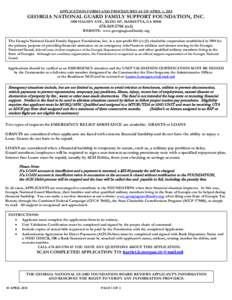 APPLICATION FORMS AND PROCEDURES AS OF APRIL 1, 2014  GEORGIA NATIONAL GUARD FAMILY SUPPORT FOUNDATION, INC[removed]HALSEY AVE., BLDG 447, MARIETTA, GA[removed]5704 (tel)