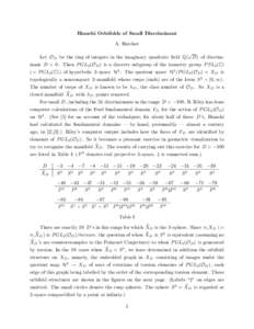 Bianchi Orbifolds of Small Discriminant A. Hatcher √ Let OD be the ring of integers in the imaginary quadratic field Q( D) of discriminant D < 0 . Then P GL2 (OD ) is a discrete subgroup of the isometry group P SL2 (C)