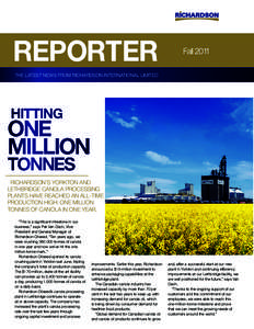 REPORTER  Fall 2011 THE LATEST NEWS FROM RICHARDSON INTERNATIONAL LIMITED