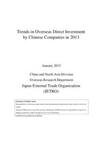 Trends in Overseas Direct Investment by Chinese Companies in 2013 January 2015 China and North Asia Division Overseas Research Department