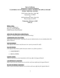 State of California Department of Industrial Relations CALIFORNIA OCCUPATIONAL SAFETY AND HEALTH APPEALS BOARD PUBLIC MEETING AGENDA 2520 Venture Oaks Way, Suite 300, Sacramento, CA 95833