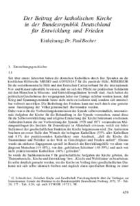 Der Beitrag der katholischen Kirche in der Bundesrepublik Deutschland für Entwicklung und Frieden Einleitung: Dr. Paul Becher  1. Entstehungsgeschichte