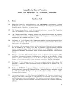 Annex 1 to the Rules of Procedure for the First KPMG Best Tax Law Student Competition[removed]Tax Case No.1 1.