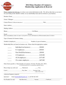 2014 Elma Chamber of Commerce Membership Application & Renewal Please complete the following so we have your current information on file. We will use this form as our source for your listing on the chamber website, on ou