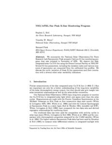 NSO/AFRL/Sac Peak K-line Monitoring Program Stephen L. Keil Air Force Research Laboratory, Sunspot, NM[removed]Timothy W. Henry1 National Solar Observatory, Sunspot NM[removed]Bernard Fleck