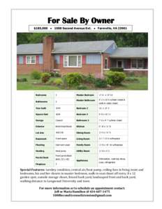 For Sale By Owner $185,000  1008 Second Avenue Ext.  Farmville, VA[removed]Bedrooms  3