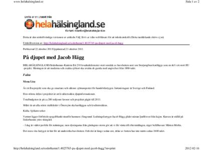 http://helahalsingland.se/soderhamnpa-djupet-med-jacob-hagg?m=print
