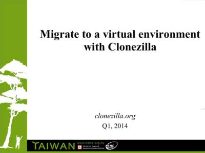 Disk cloning / VMware / Proprietary software / Backup software / Clonezilla / Cross-platform software / Diskless Remote Boot in Linux / VMware VMFS / VMware ESX / Software / System software / Computing