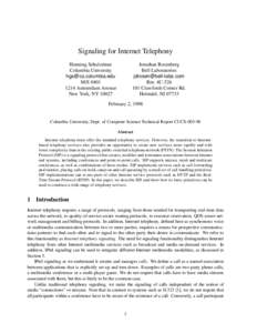 Signaling for Internet Telephony Henning Schulzrinne Columbia University [removed] M/S[removed]Amsterdam Avenue