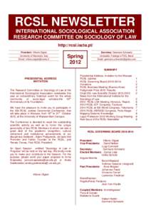 International Institute for the Sociology of Law / Adam Podgórecki / Jurisprudence / Renato Treves / Johannes Feest / Sociology / Sociology of law / Law / Research Committee on Sociology of Law