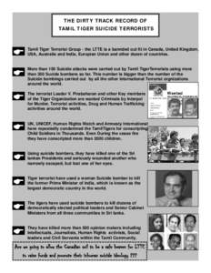 THE DIRTY TRACK RECORD OF TAMIL TIGER SUICIDE TERRORISTS (  Tamil Tiger Terrorist Group - the LTTE is a bannded out fit in Canada, United Kingdom,